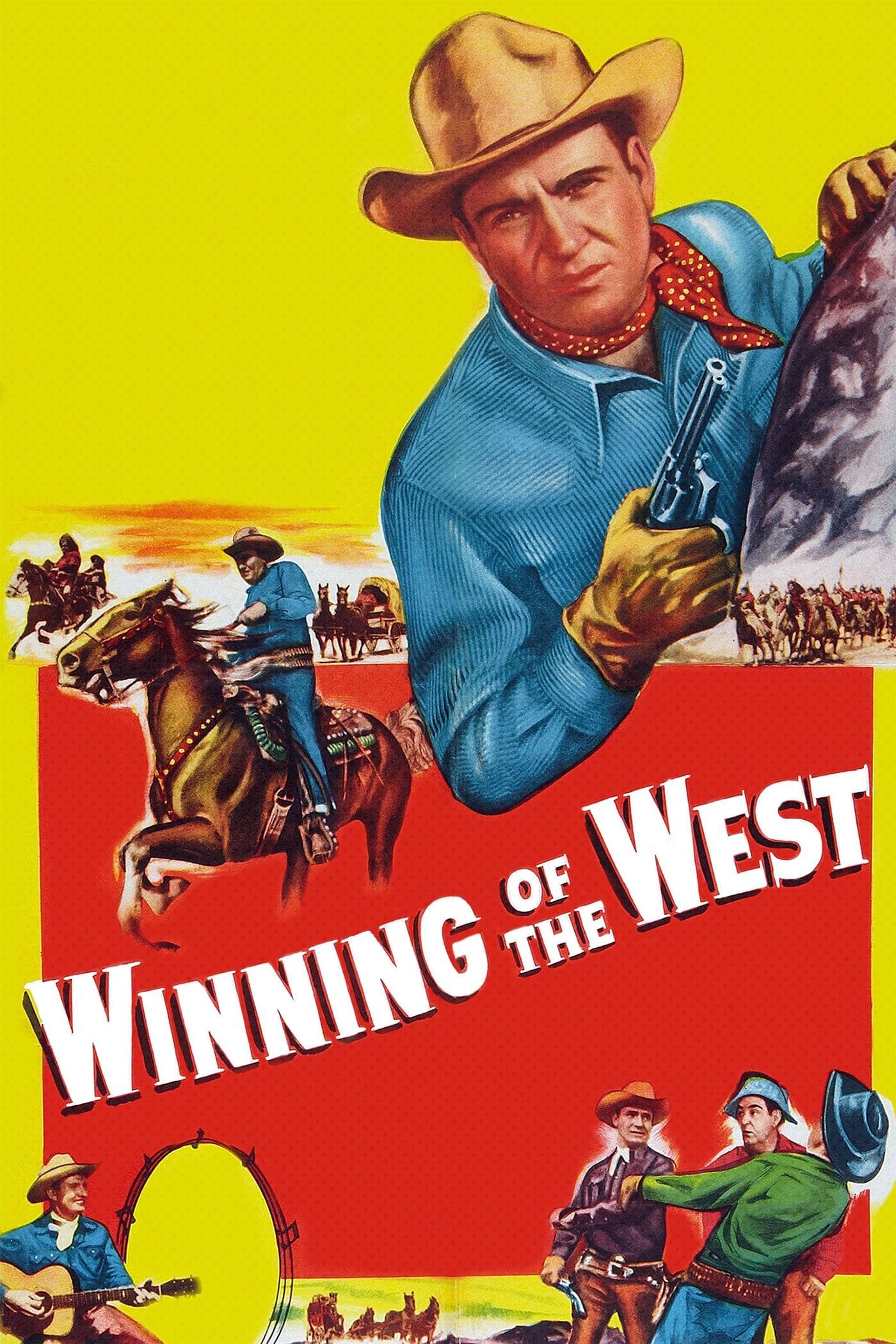 Winning of the West (1953)