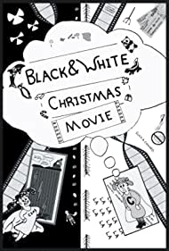 Black & White Christmas Movie (2021)