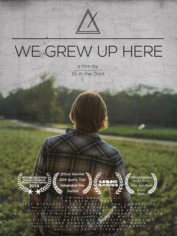 We Grew Up Here (2014)